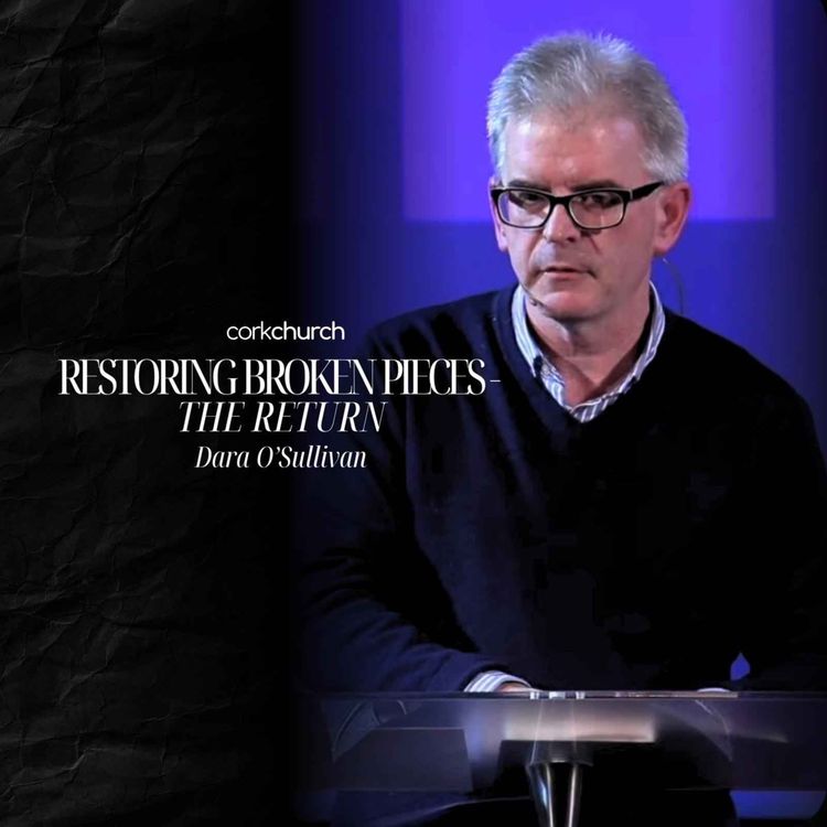 cover art for Restoring Broken Places - The Return | Dara O'Sullivan