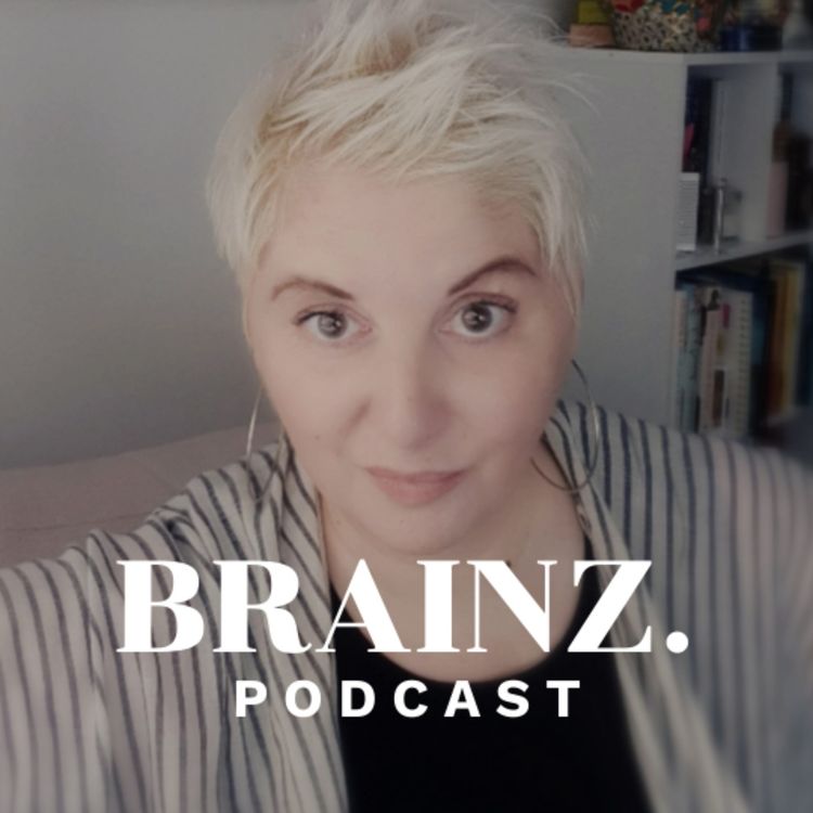 cover art for Brainz Podcast Special Edition - A Revolutionary Conversation About Menopause & Ageing