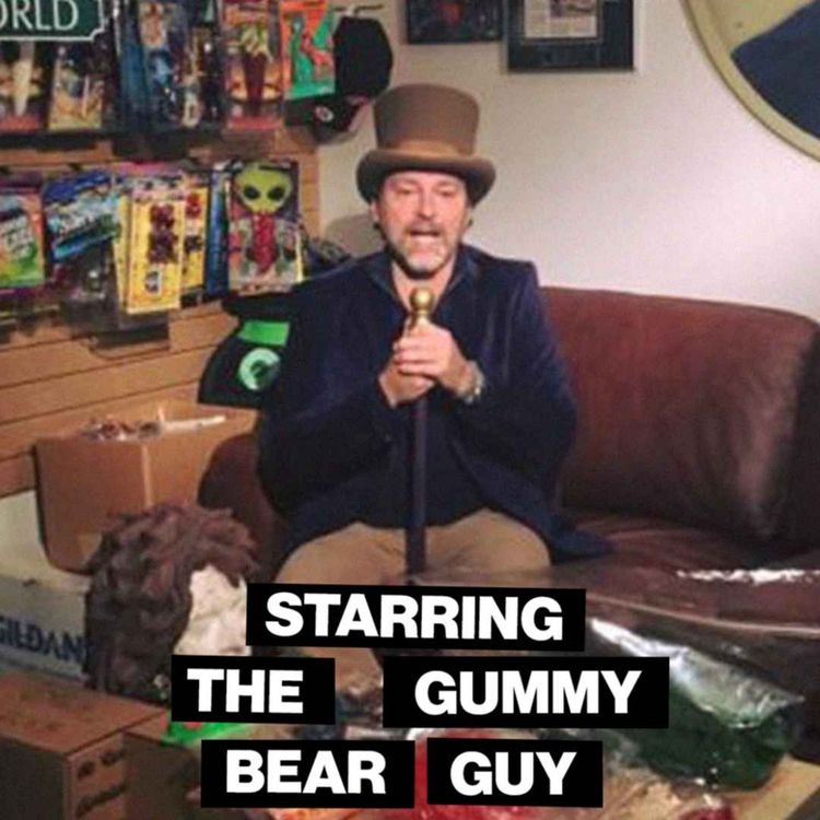 cover art for 26 - The Gummy Bear Guy