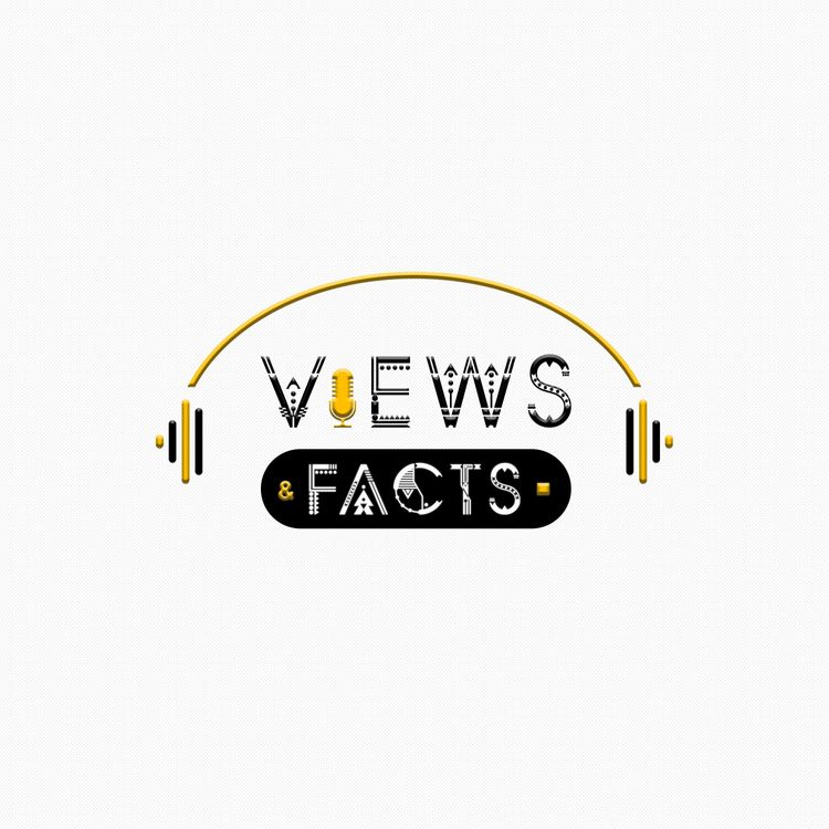 cover art for Views n Facts Podcast - Episode 2 Feat Infa & Dj Kaylee Kay