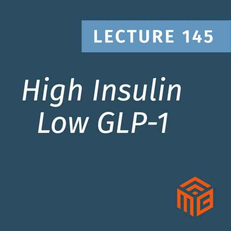 cover art for How Insulin May Be Silencing Your GLP-1