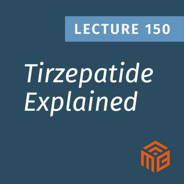 cover art for Why Tirzepatide Works Better Than GLP-1 Alone