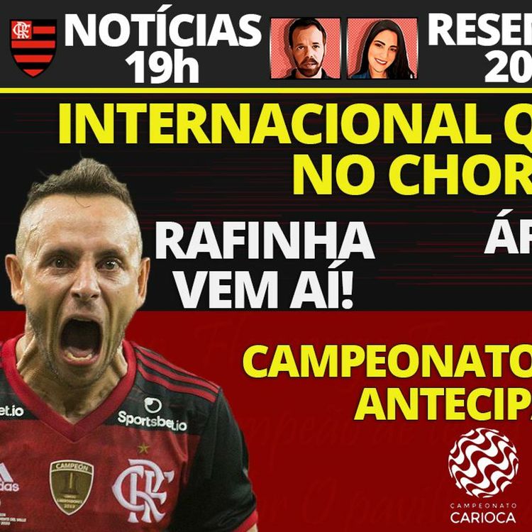 cover art for INTER QUER GANHAR NO CHORORÔ | RAFINHA VEM AÍ | ÁRBITRO POLÊMICO NA "FINAL" | CARIOCÃO ANTECIPADO