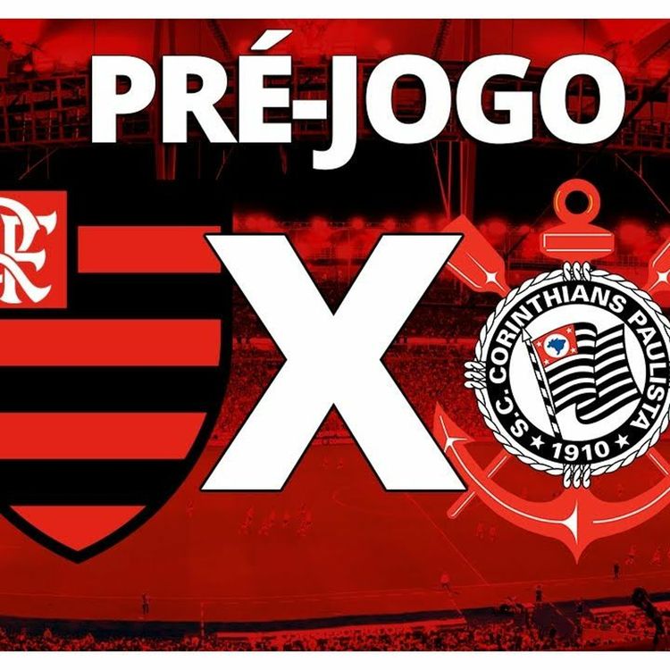 cover art for FLAMENGO X CORINTHIANS - BRASILEIRÃO 2020 36ª RODADA - PRÉ-JOGO AO VIVO