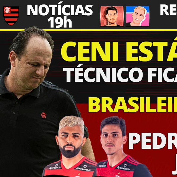 cover art for CENI PERDIDO, TREINADOR CONTINUA NO FLAMENGO? | BRASILEIRO ACABOU? | PEDRO E GABIGOL JUNTOS COM DOME