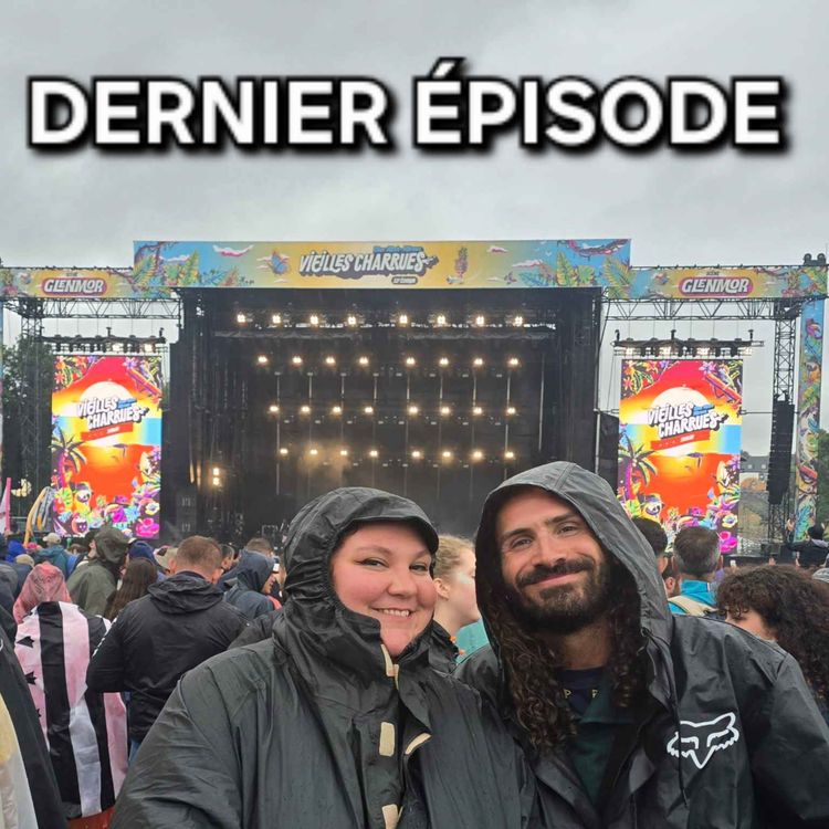 cover art for Dernier épisode - Vieilles Charrues 2025 