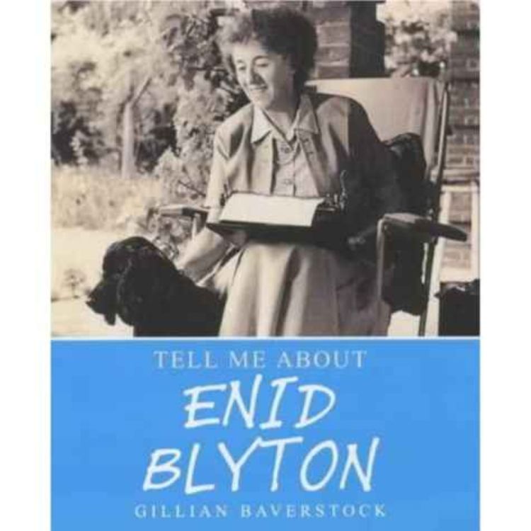 cover art for ENID BLYTON's elder daughter GILLIAN interview