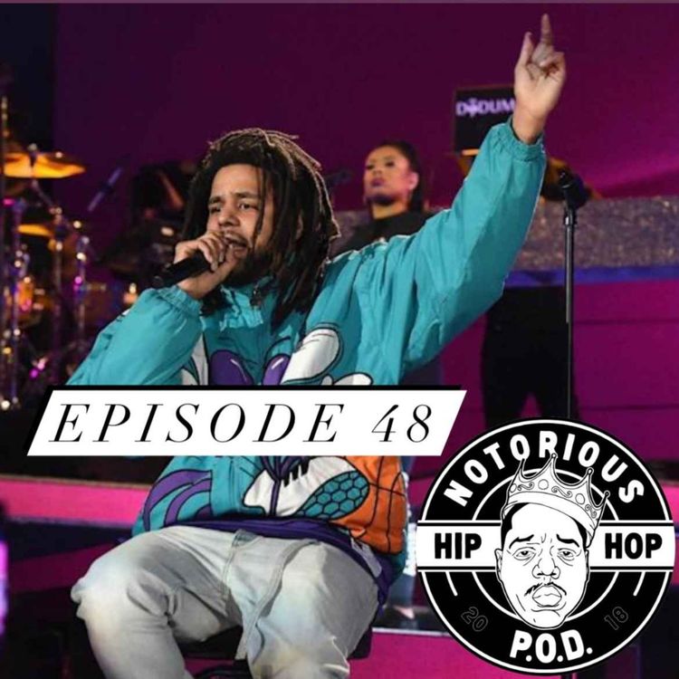 cover art for Ep. 48 | The HipHop Forum: J Cole is Leonardo DiCaprio 