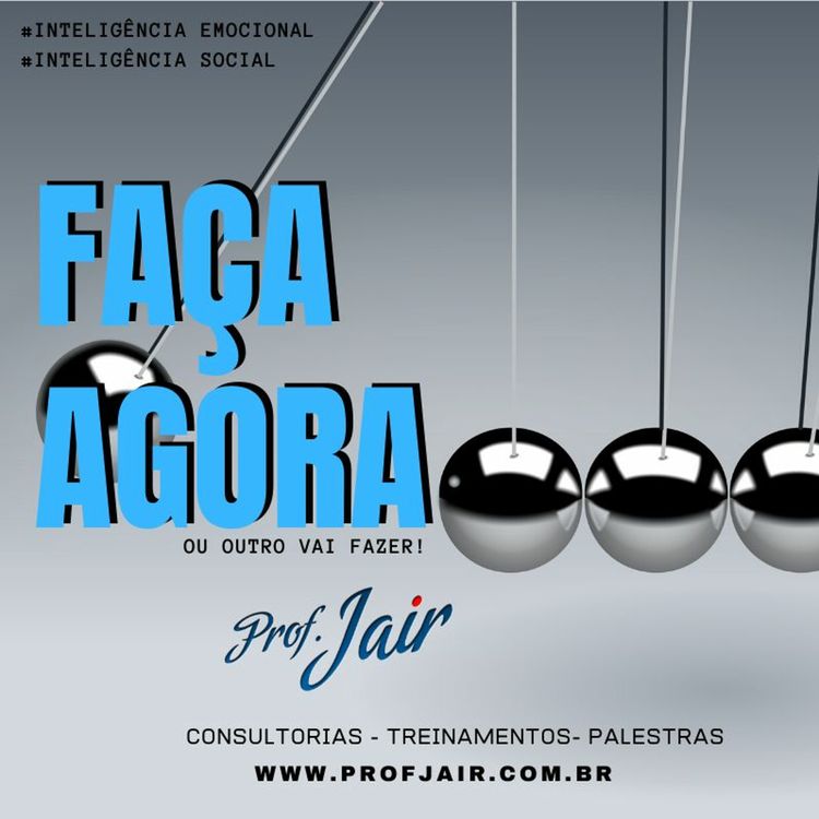 cover art for 12.05.20 - PodCast Prof Jair- Faça Agora