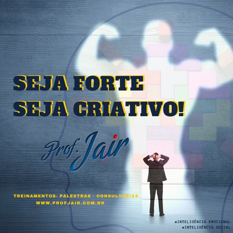 cover art for 01.04 - ProfJair - Seja Forte,seja Criativo