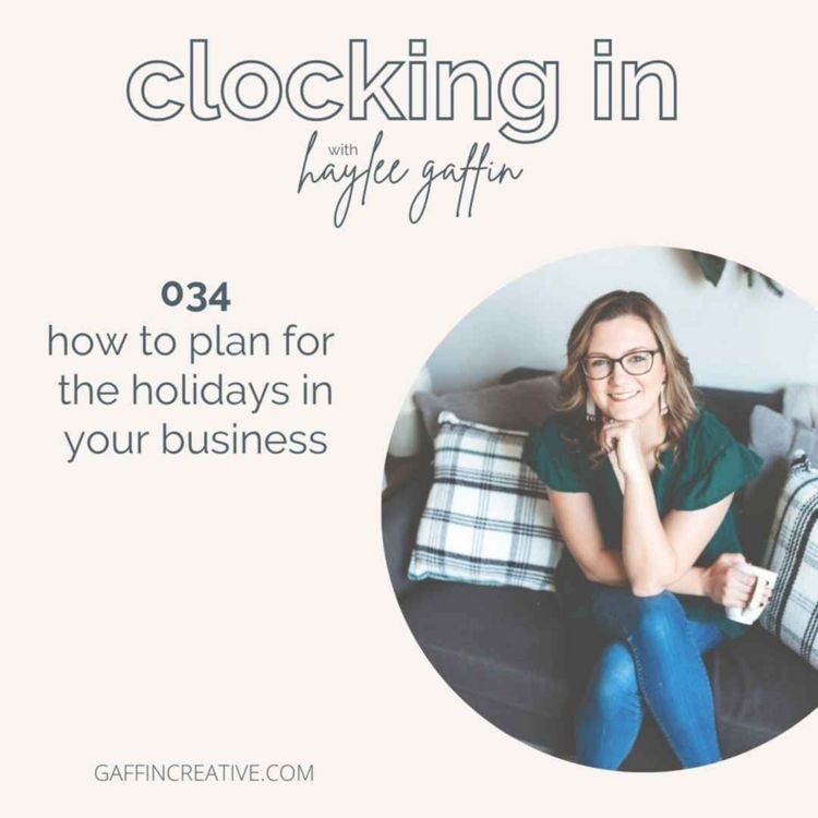cover art for 034: Planning for the Holidays in Your Business