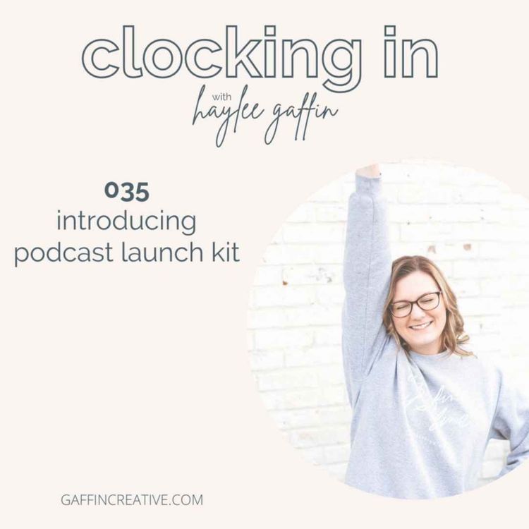 cover art for 035: Introducing Podcast Launch Kit