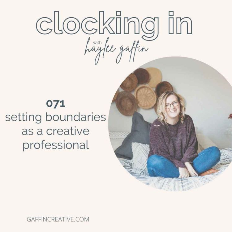 cover art for 071: Setting Boundaries as a Creative Professional