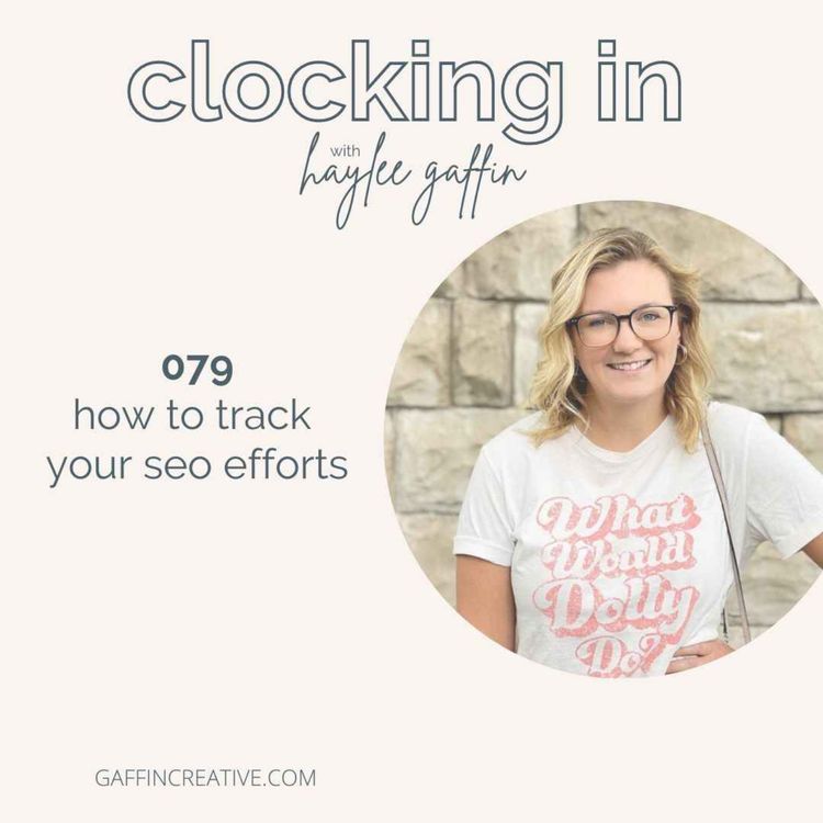 cover art for 079: How to Track Your SEO Efforts [Grow My Podcast]