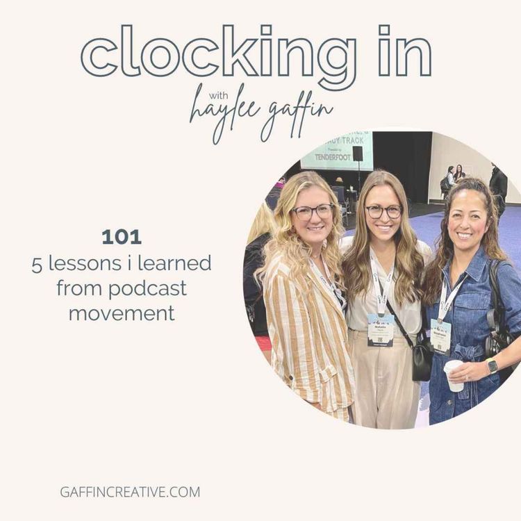 cover art for 101: 5 Lessons I Learned from Podcast Movement