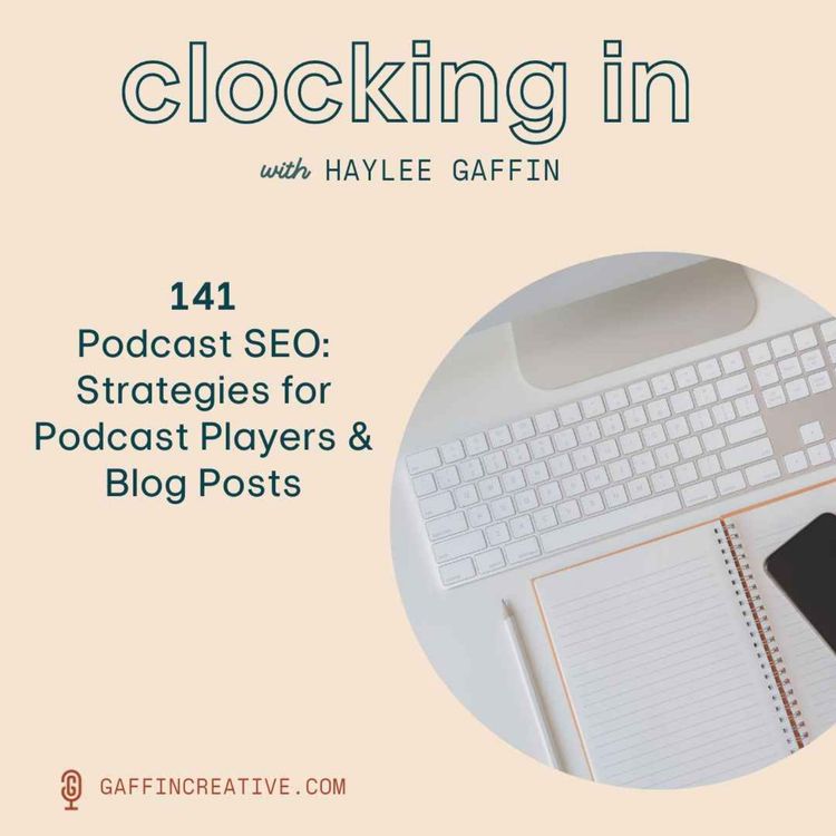 cover art for 141: Podcast SEO: Strategies for Podcast Players & Blog Posts [Grow My Podcast]