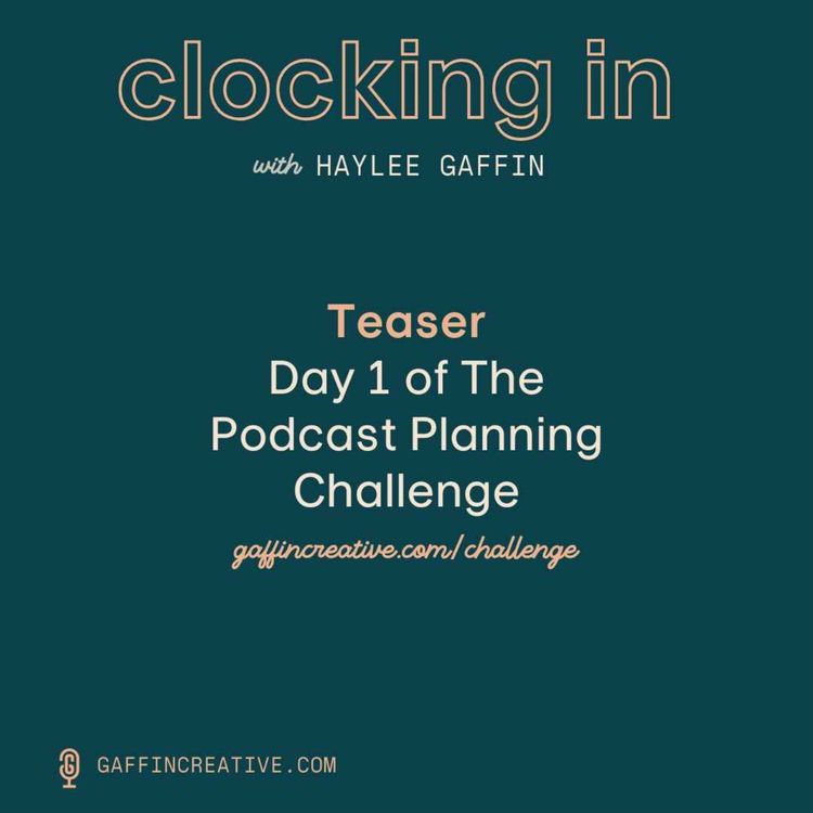 cover art for Teaser: Podcast Planning Challenge - Day 1 [Launch a Podcast]
