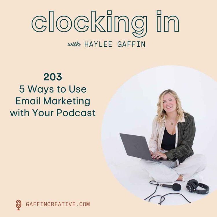 cover art for 203: 5 Ways to Use Email Marketing with Your Podcast