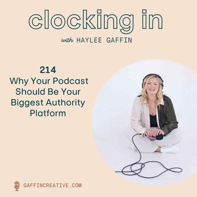 cover art for 214: Why Your Podcast Should Be Your Biggest Authority Platform