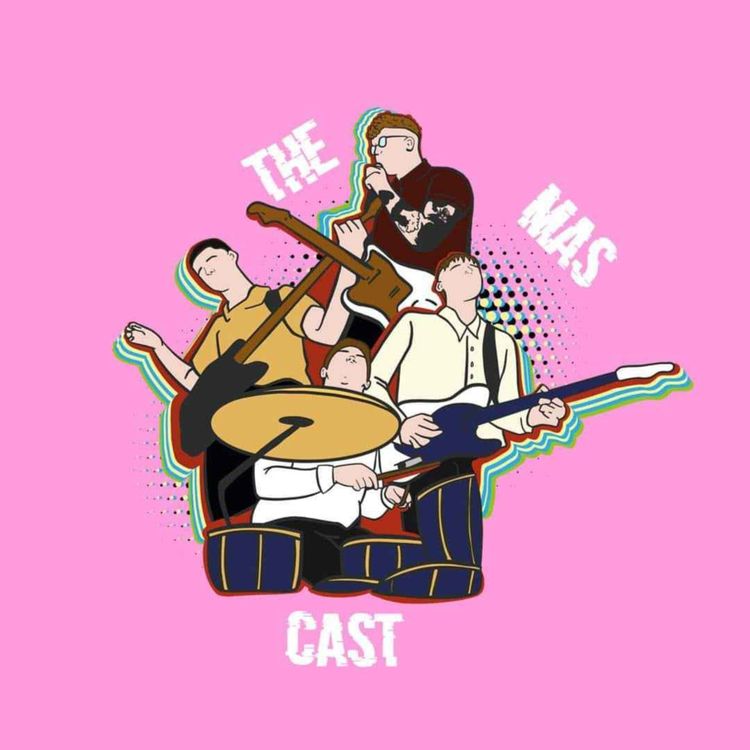 cover art for The Mas Cast (Ep 6)