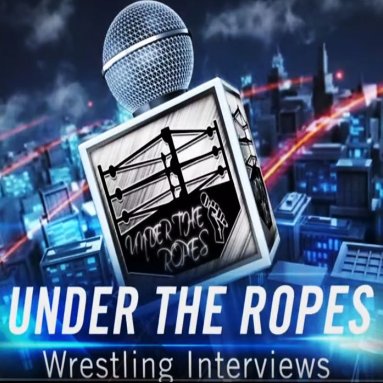 cover art for Interview with Danny Limelight- Under the Ropes- Episode #35