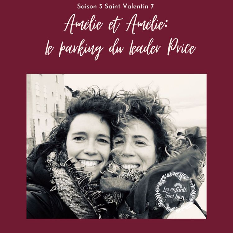 cover art for Amélie et Amélie: le parking du leader price