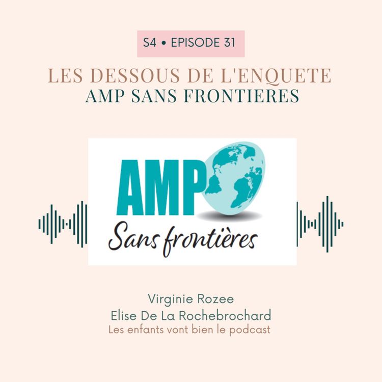 cover art for Les dessous de l'enquête AMP sans frontières
