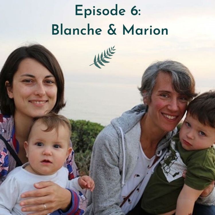 cover art for Blanche et Marion: Et pourquoi pas une FIV ROPA?