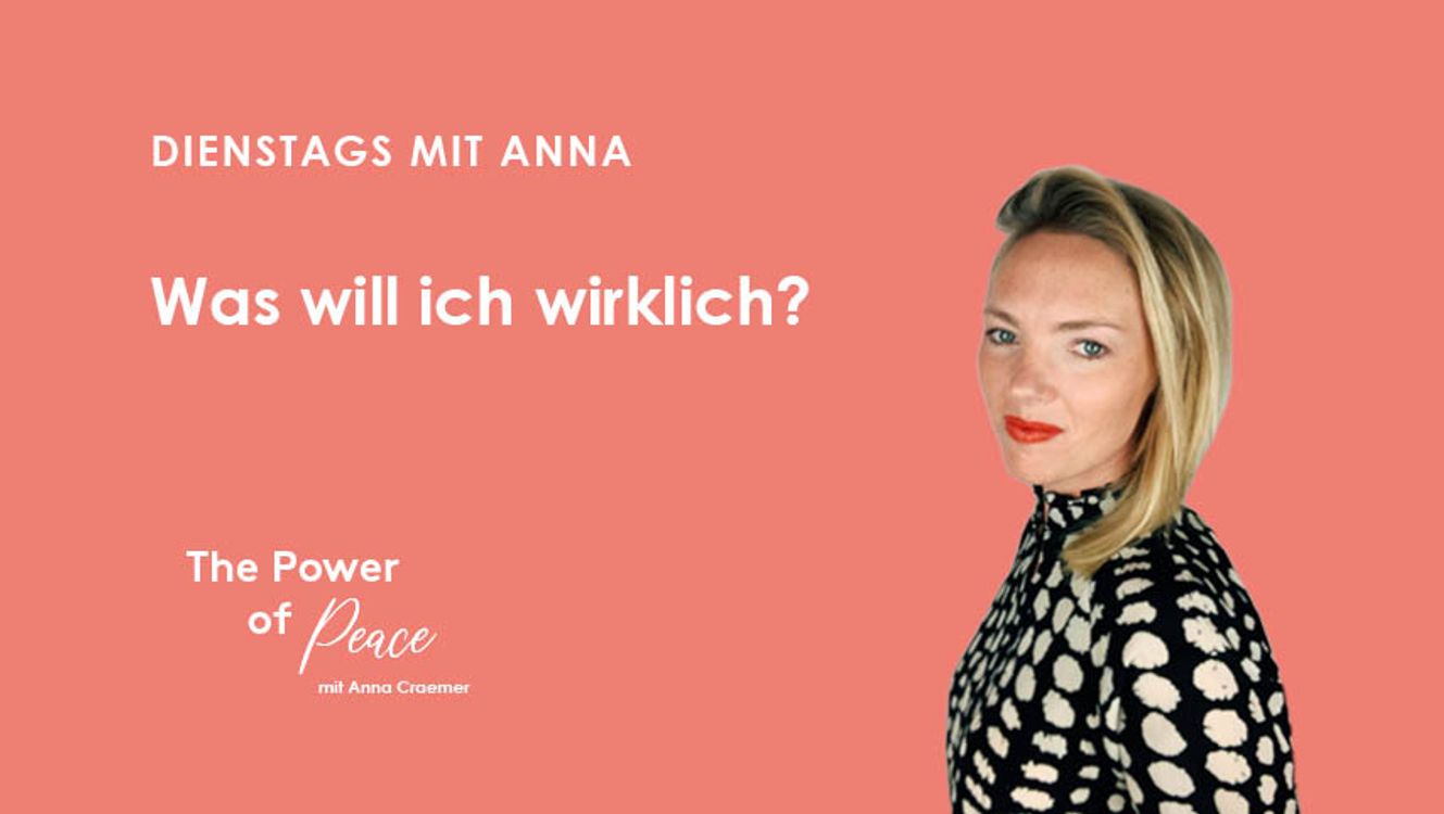 cover art for #106 Dienstags mit Anna: Was will ich eigentlich?