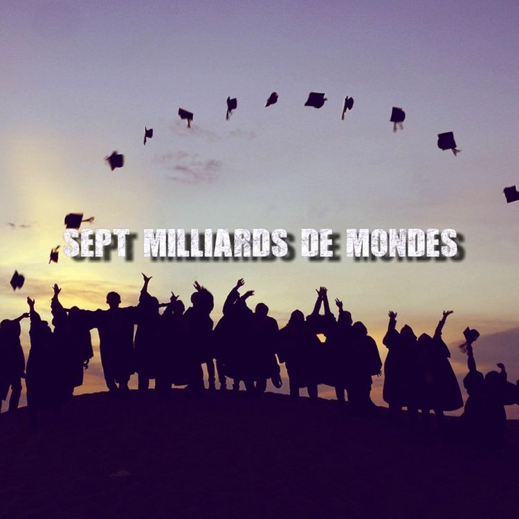 cover art for 7 Milliards de Mondes #22 : le blockbuster raconte des choses sur nous