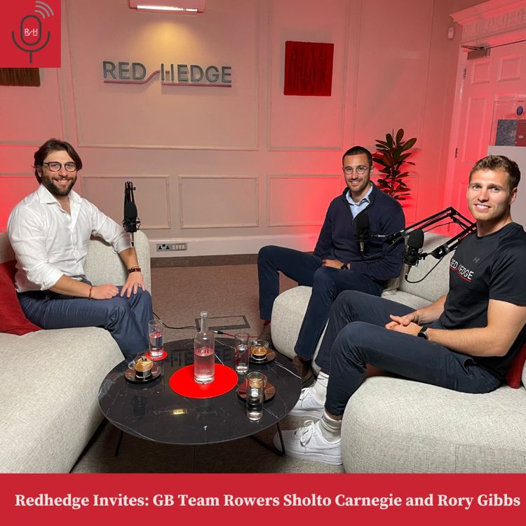 cover art for Redhedge Invites: GB Team Rowers Sholto Carnegie and Rory Gibbs