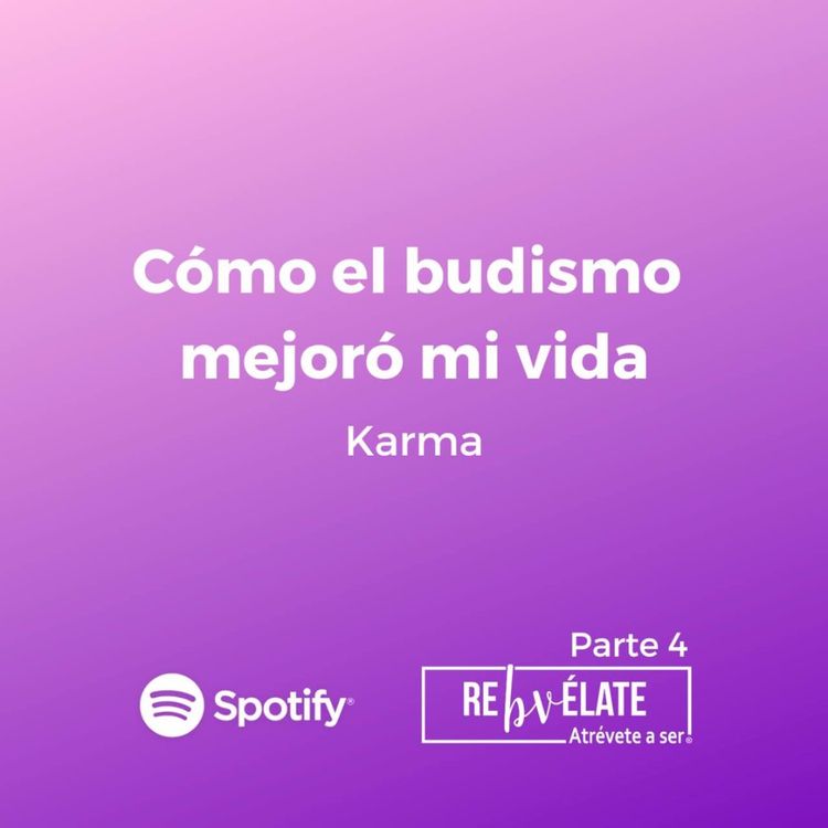 cover art for Cómo el budismo mejoró mi vida - Karma | Temporada 2 Episodio 51