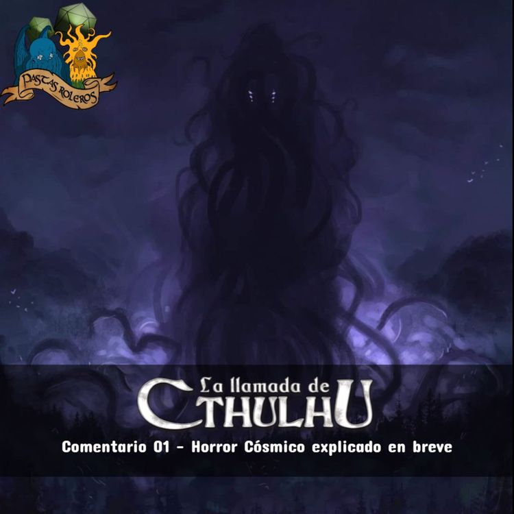 cover art for Comentario 01 - Horror Cósmico explicado en breve