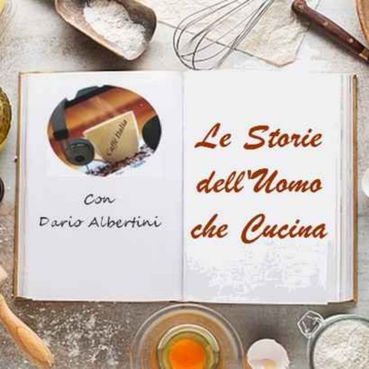 cover art for Le Storie dell'Uomo che Cucina (1°ep.): La Zampina di Sammichele di Bari