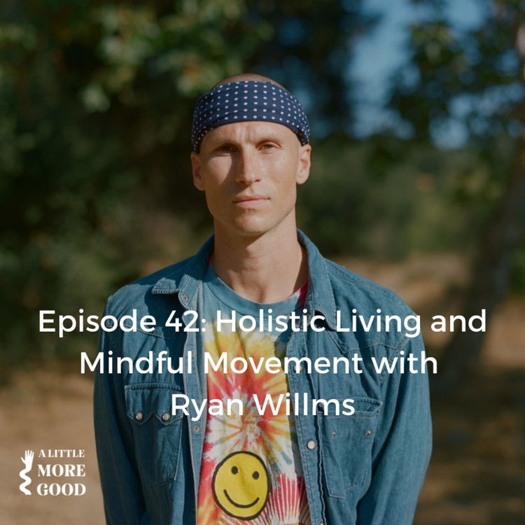 cover art for Holistic Living and Mindful Movement with Ryan Willms 