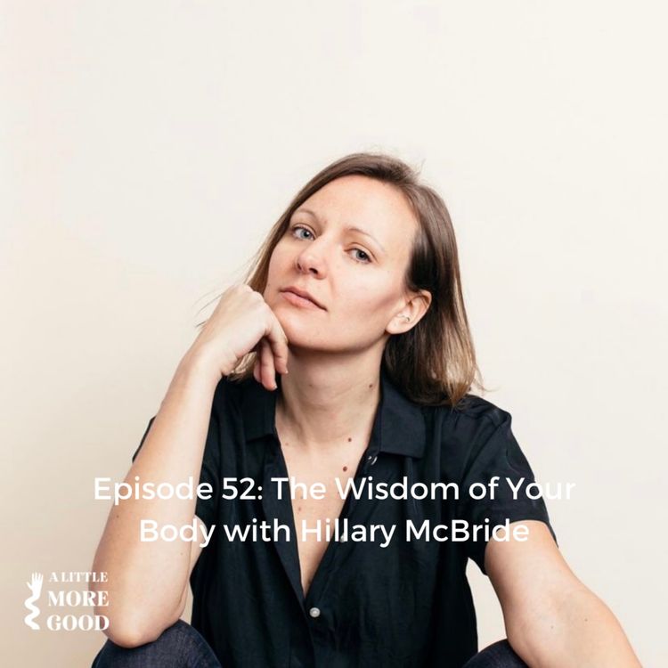 cover art for The Wisdom of Your Body with Hillary McBride