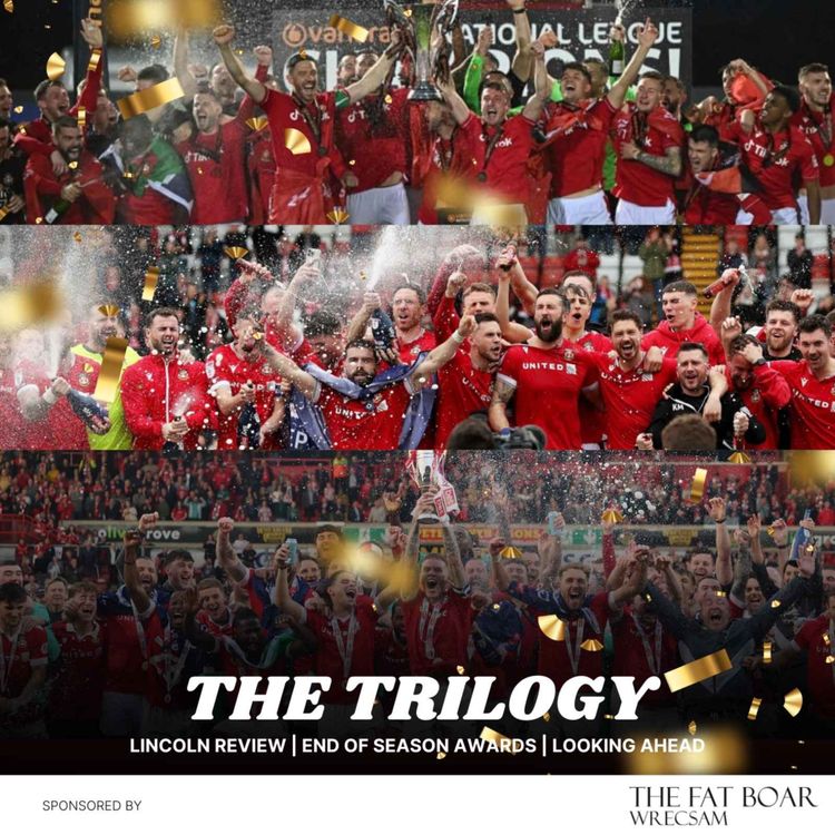 cover art for Episode 215 - Kim Jong Un is a Red: Wrexham's Promotion Party, Awards & Transfer Whispers