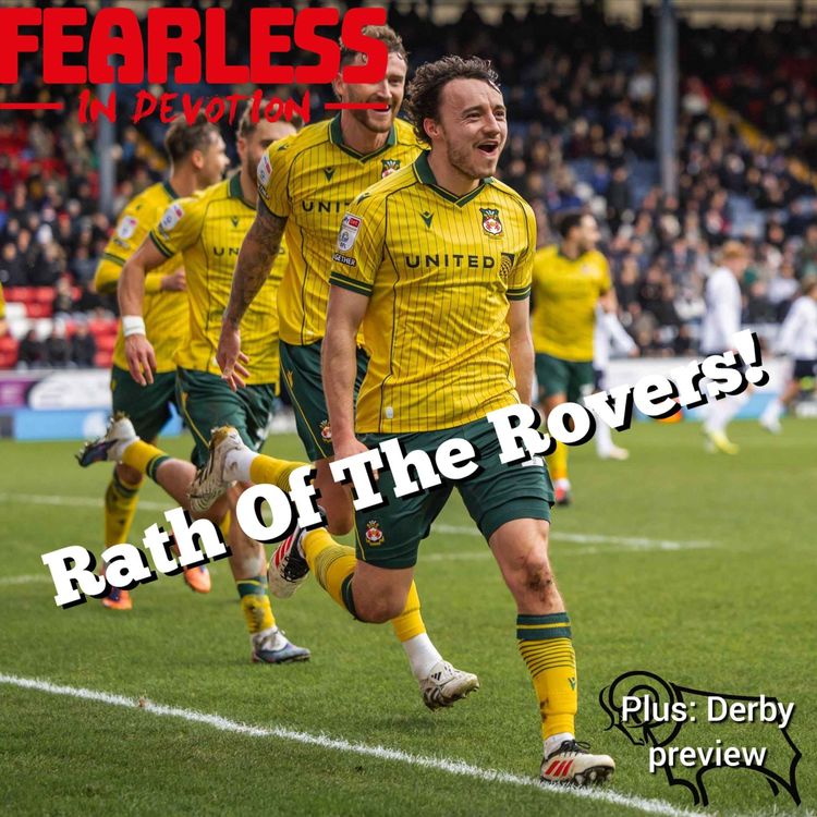 cover art for Episode 279 - Rathbone rampant as Wrexham brush Blackburn aside to climb Championship table
