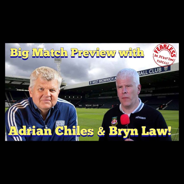 cover art for Episode 305 - Adrian Chiles & Bryn Law: From Uni Mates to Wrexham vs. West Brom Clash