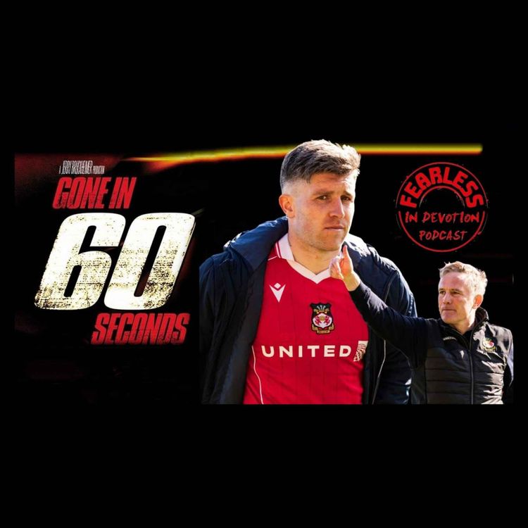 cover art for Episode 311 - Windass Double Stokes Wrexham's Play-Off Fire