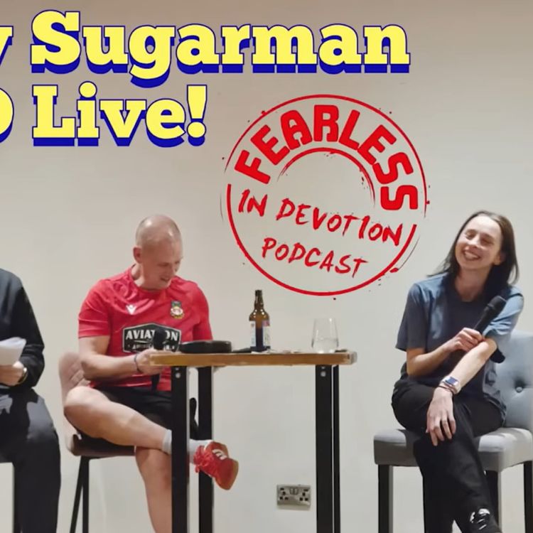 cover art for Episode 313 - Wrexham Women's boss Jenny Sugarman EXCLUSIVE: European Nights & Being "Best In The World"