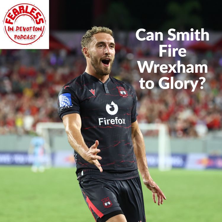 cover art for Episode 342 - Wrexham Beat Leeds! Plus The Striker Debate & NYC Kit Drop