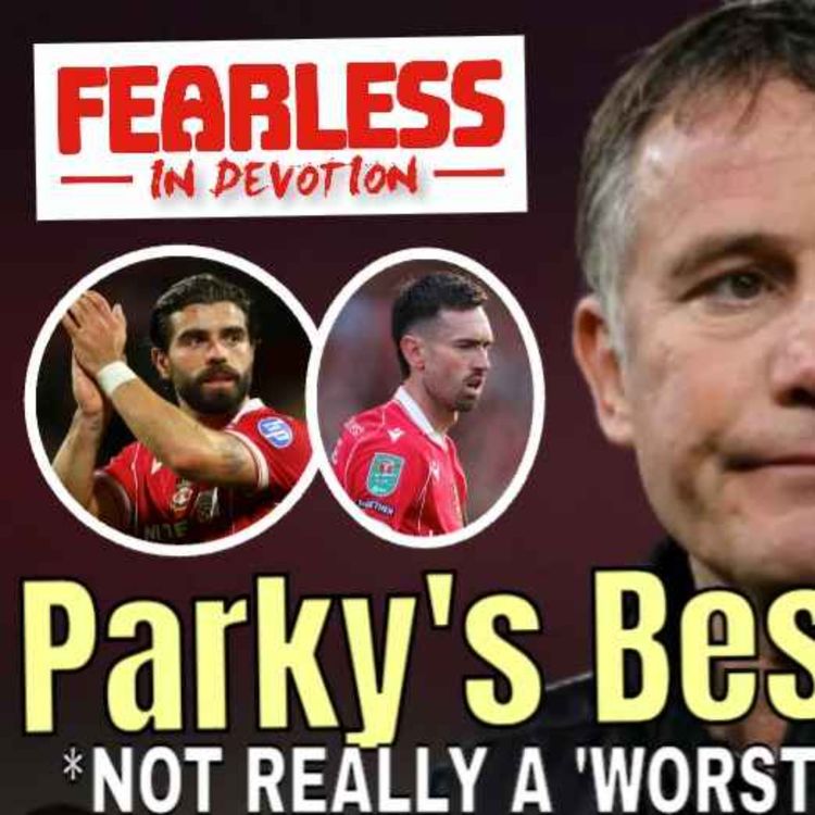 cover art for Episode 363 - The Lads Discuss our ULTIMATE Wrexham XI Of The Phil Parkinson Era!