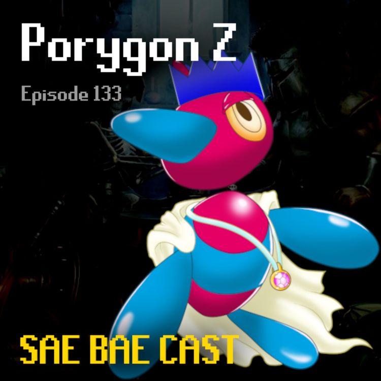 cover art for Porygon Z - Precision, Intro to PvM, We Do Raids, Clan Building, Psychedelics | Sae Bae Cast 133