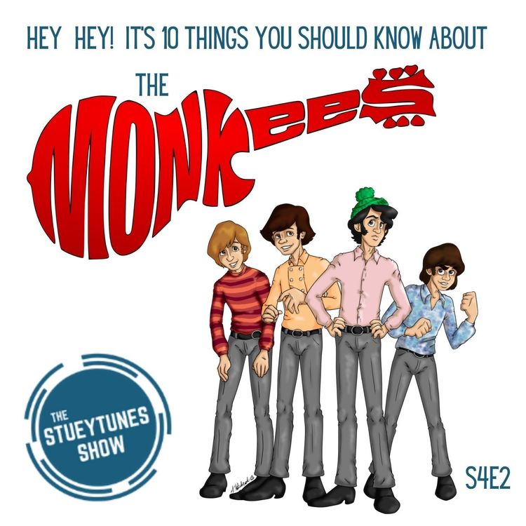 cover art for S4E2 10 Things You Should Know About The Monkees