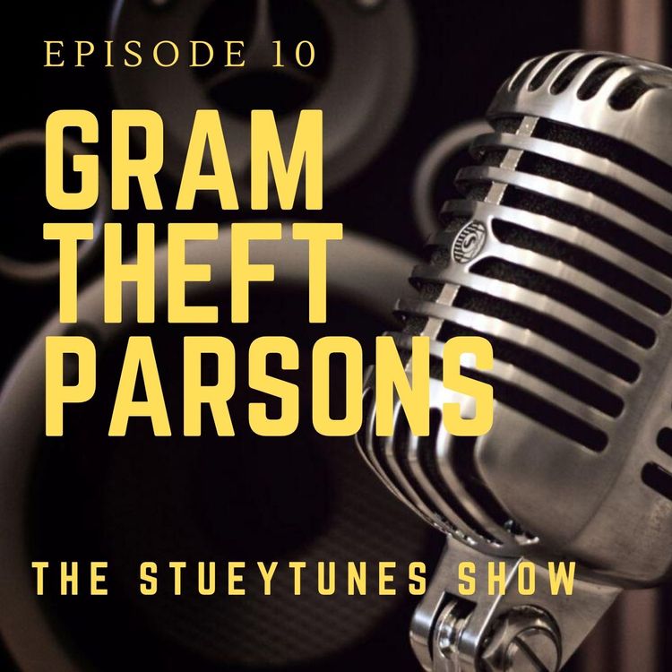 cover art for Ep 10 Gram Theft Parsons