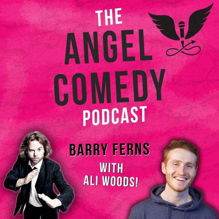 cover art for The Angel Comedy Podcast with Ali Woods