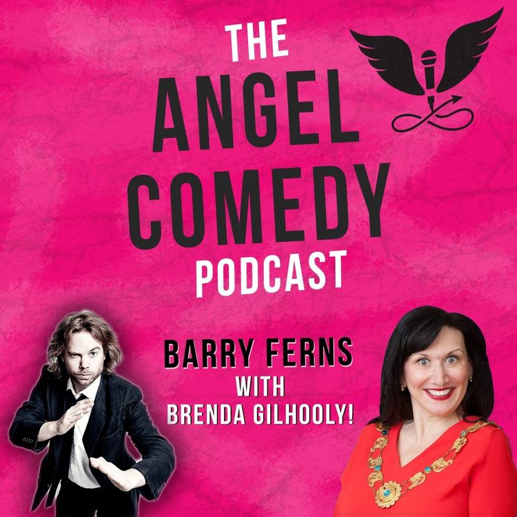 cover art for The Angel Comedy Podcast with Brenda Gilhooly