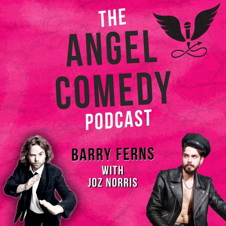 cover art for The Angel Comedy Podcast with Joz Norris