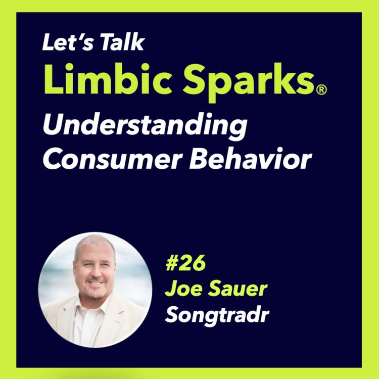 cover art for Understanding Consumer Behavior with Joe Sauer of Songtradr